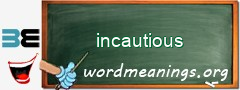 WordMeaning blackboard for incautious
